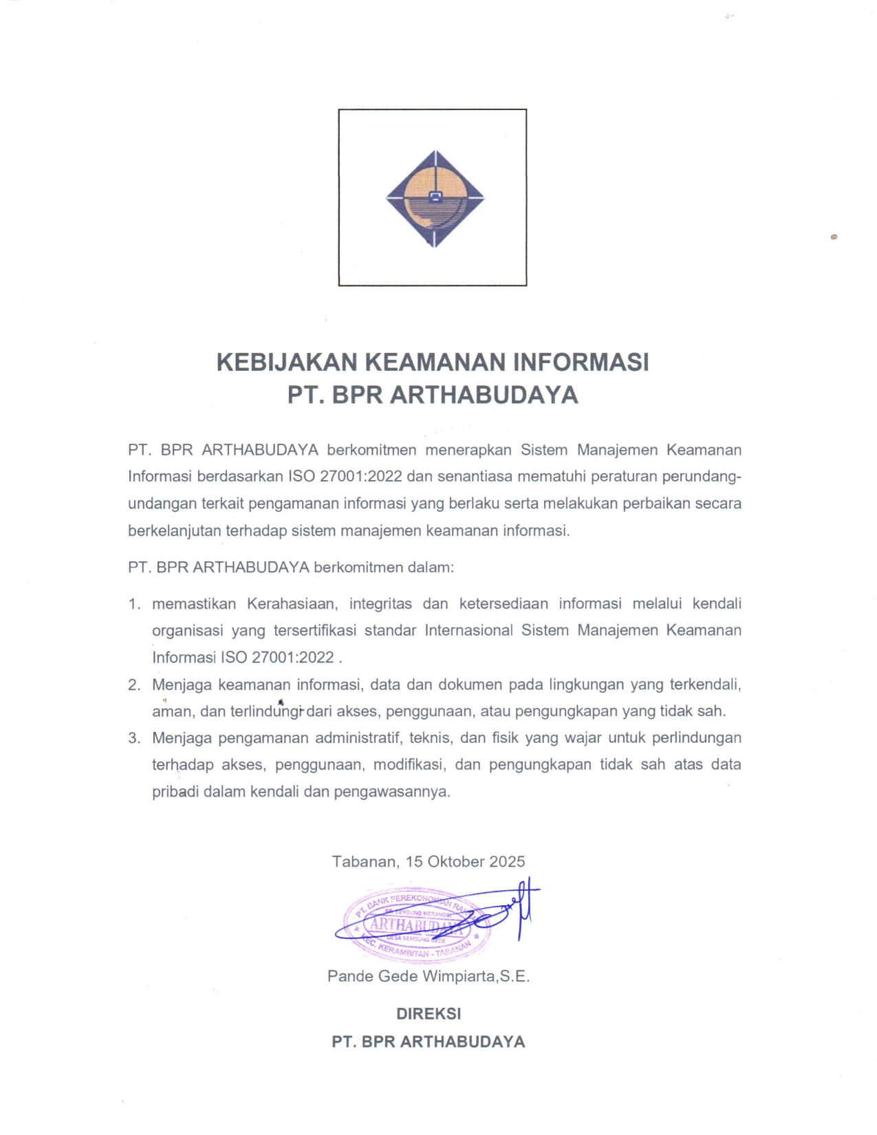 Komitmen Manajemen BPR Arthabudaya Terhadap Implementasi ISO 27001:2022